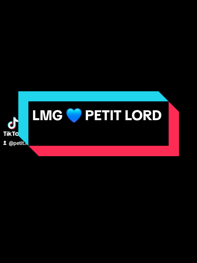 Réponse à @abba851736110000 LMG 💙 💙 PETIT LORD 💙 💙 