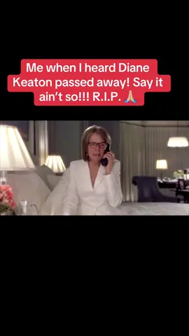 Little dramatic, but I loved her as an actress. I always thought she was always so classy looking! 😢 #fyp #dianekeaton #rip #2025 