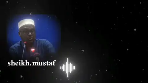 Dunidan Ma soo Marin Ruux Ka Sharaf Badan Kana Run Badan Nabi Muxamed SCW❤ﷺﷺ❤❤SALAADA ILAALI WLL ILA DHAGYSO PART 70 @SHEIKMUSTAFE #sheikhmustafe #somalitiktok🇸🇴 #somalilandtiktok💚🤍❤ #garawe_puntland_somalia🇸🇱🇸🇱 #foryoupage 
