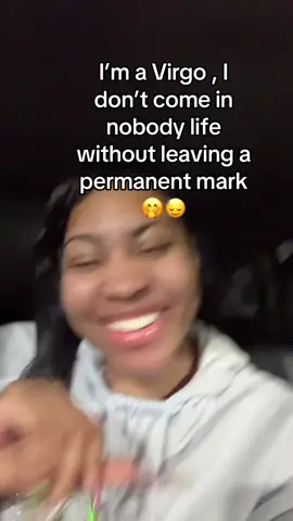 Love me or hate me, you’ll never forget me 😘 #virgo 