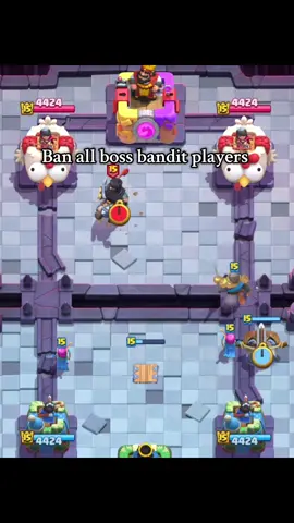 Ban all boss bandit player #clashroyale #fyp #fyppppppppppppppppppppppp #supercell #bossbandit 
