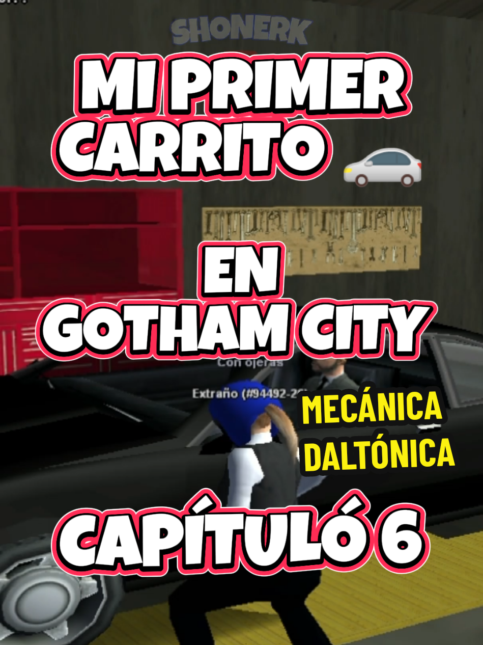MI PRIMER CARRITO EN GOTHAM CITY CAPITULO 6 🤨 | Seguiré con la serie de Gotham city, está vez trabajé mucho para comprar mi primer auto, tanto fue lo que hice, hasta que me fui a un taller a cambiar el color y no sé si la mecánica estafaba o estaba ciega 🦯. #gta #samp #shonerk #gothamcity #paratii 