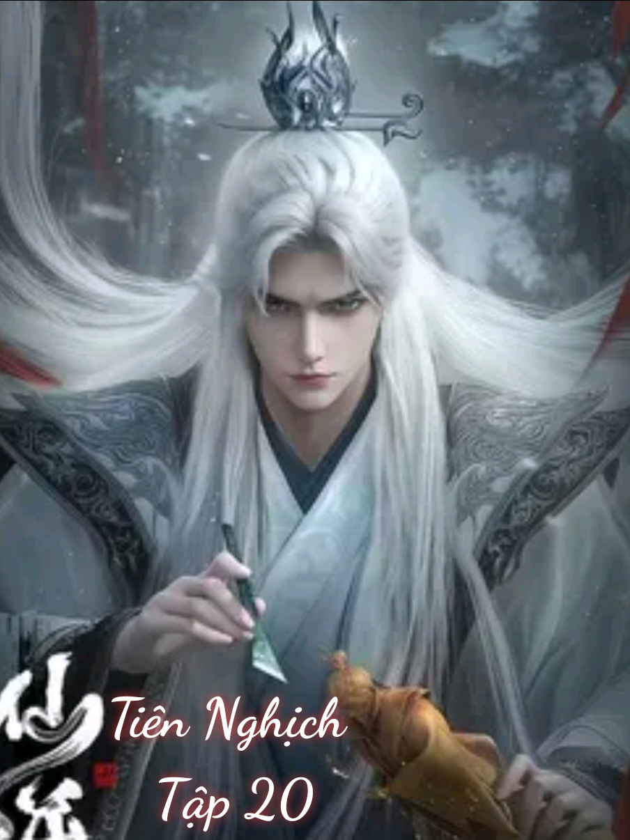 Tiên Nghịch #Tập 20 #hh3dhaythuyetminh 