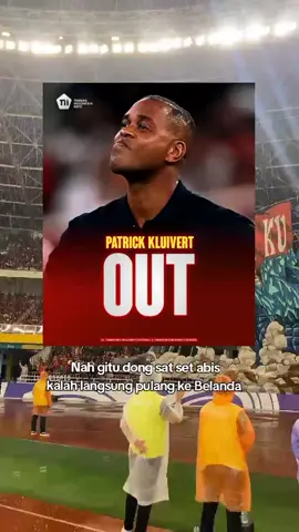 RESMI PATRICK KLUIVERT OUT‼️ #gaurdaupdateofficial45 #timnasindonesia #indonesiavsiraq #patrickluivertout 