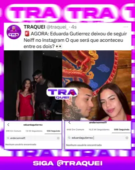 EITA GENTE! 😳🎥 ↪️ SIGA @traquei  (Reprodução: internet)↩️ #eduardagutierrez #neiff #esplorar #polemica #babadodosfamosos #viralizaaaaaaaaaaaaaaaaaaaaaaaaaaaaaaaaaaaaaaaaaaaaaaaaaaaaaaaaaaaaááa 
