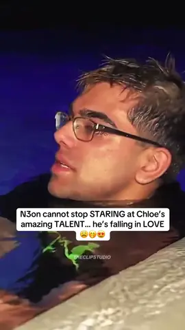 N3on cannot stop STARING at Chloe’s  amazing TALENT… he’s falling in LOVE  😩🤭😍 #n3on #chloeparker 