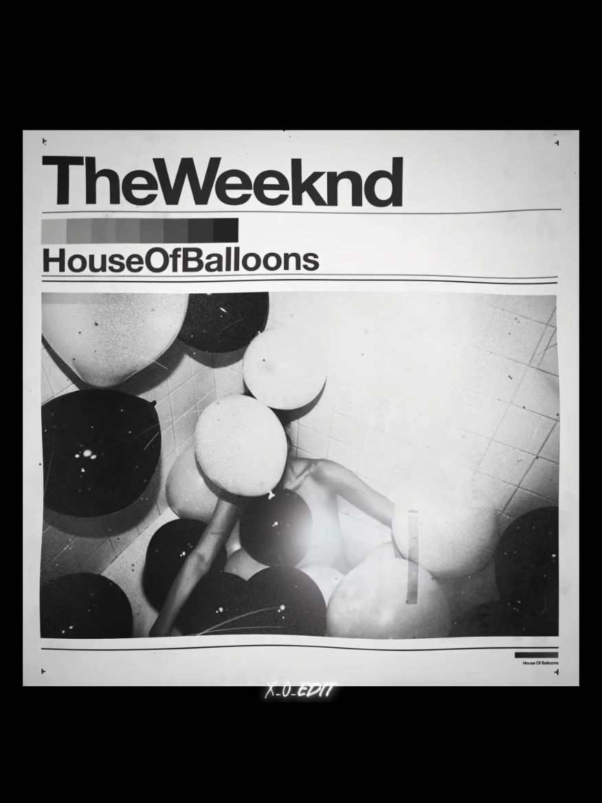 House Of Balloons (Stems)🎈🖤 #theweeknd #abeltesfaye #starboy #xotwod #houseofballoons 