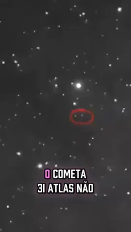 A verdade sobre o 3i Atlas 🤯🌌 #astronomia #universo #ciencia #3iatlas #cometa 