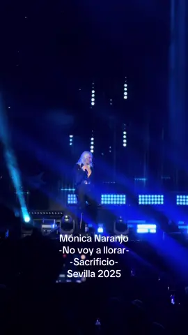 Mónica Naranjo canta en Sevilla canciones de “Chicas malas” #viral #monicanaranjo #chicasmalas #novoyallorar #sacrificio 