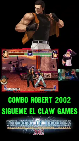 Combo Robert Kof 2002 #thekingofdighters #KOF #viral #tiktokviral #fyp 