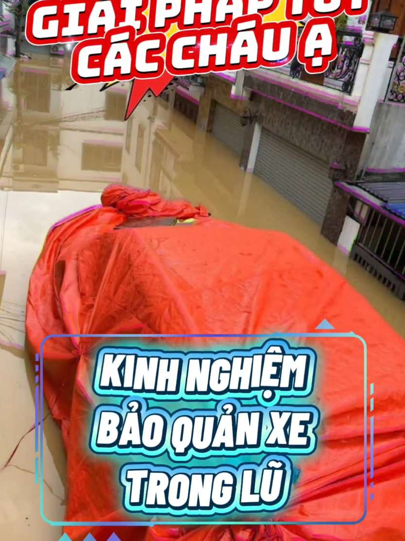 Giải pháp tốt cho ô tô trong mùa lũ lụt, chỉ cần nước không vào được bên trong thì xe sẽ nổi lên. Đỗ xe ở nơi cao, thoáng rộng thêm dây neo tại chỗ để ko bị trôi! #cumot #vimos 