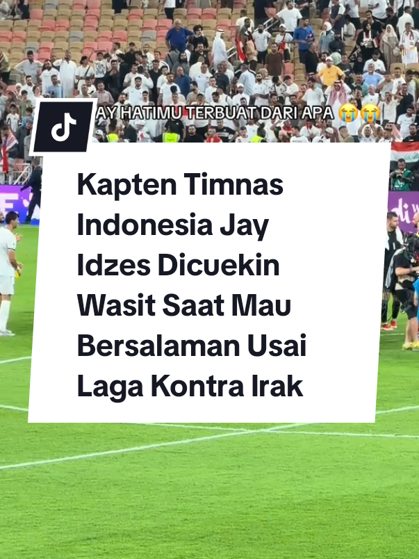 Momen Kapten Timnas Indonesia Jay Idzes ingin bersalaman dengan wasit tapi ditolak usai laga kontra Irak pada Kualifikasi Piala Dunia 2026 Zona Asia, Minggu (12/10/2025) dini hari. Hal ini membuat netizen Indonesia geram. Gimana nih komentar kalian??? Video by: blackswan #hariharijakarta #jktinfo #infojakarta #jakarta #jakartatimur 