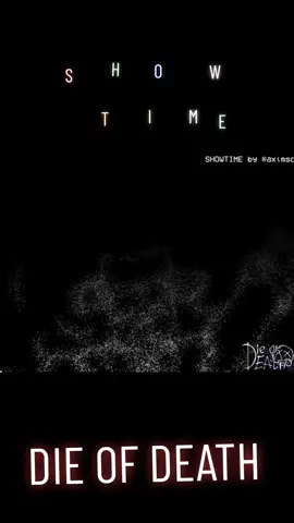 Showtime - DIE OF DEATH // Créditos para KoshkoVumen // - #robloxanimation #animation #dieofdeath #showtime #lms 