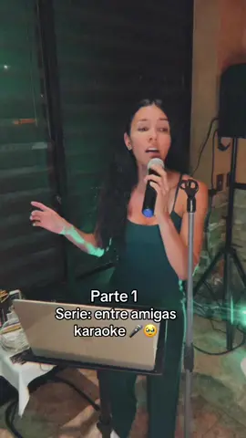 Parte 1 : mi amiga bella al final 🥹  entre amigas karaoke 🎤 weekend vibes #parati #fypシ #foryourpage #creatorsearchinsights 