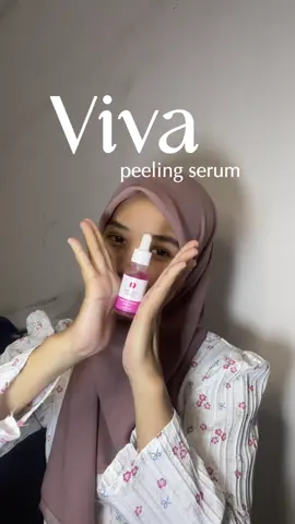 triple exfoliating pakai Viva peeling serum 🥰  #viva #serum #peelingserum #peelingserumviva #serumviral 