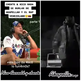 #nicocanada #chente #akapellah #hiphopculture#polemicastiktokers 