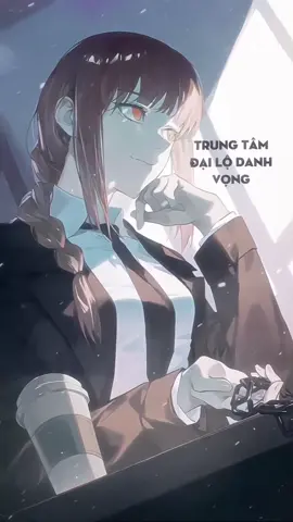 : ừm phản diện thành công nhất~ || id : tr.hnhz_ || #makima #chainsawman #sweet_grp #erwixྀི໒꒱ #hiwie_grp 