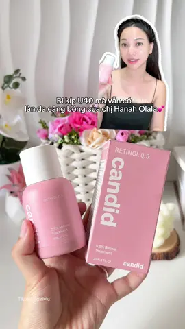 Retinol Candid siu u mê ✨giá mà biết đến ẻm sớm hơnnnn🔥💕💗 #retinolcandid #candid #retinolskincare #dacangbong #ziziriviu 