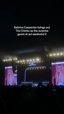 did i just witness history 😭💛 @Sabrina Carpenter @ACL Music Festival @The Chicks #aclfest #austincitylimits #sabrinacarpenter #thechicks #atx 