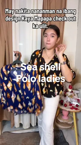 Ang Ganda naman talaga Neto sea shell polo ladies . Presko at Hindi mahirap bagayan . #polotop #00TD #outfitideas #midsize #chubby  