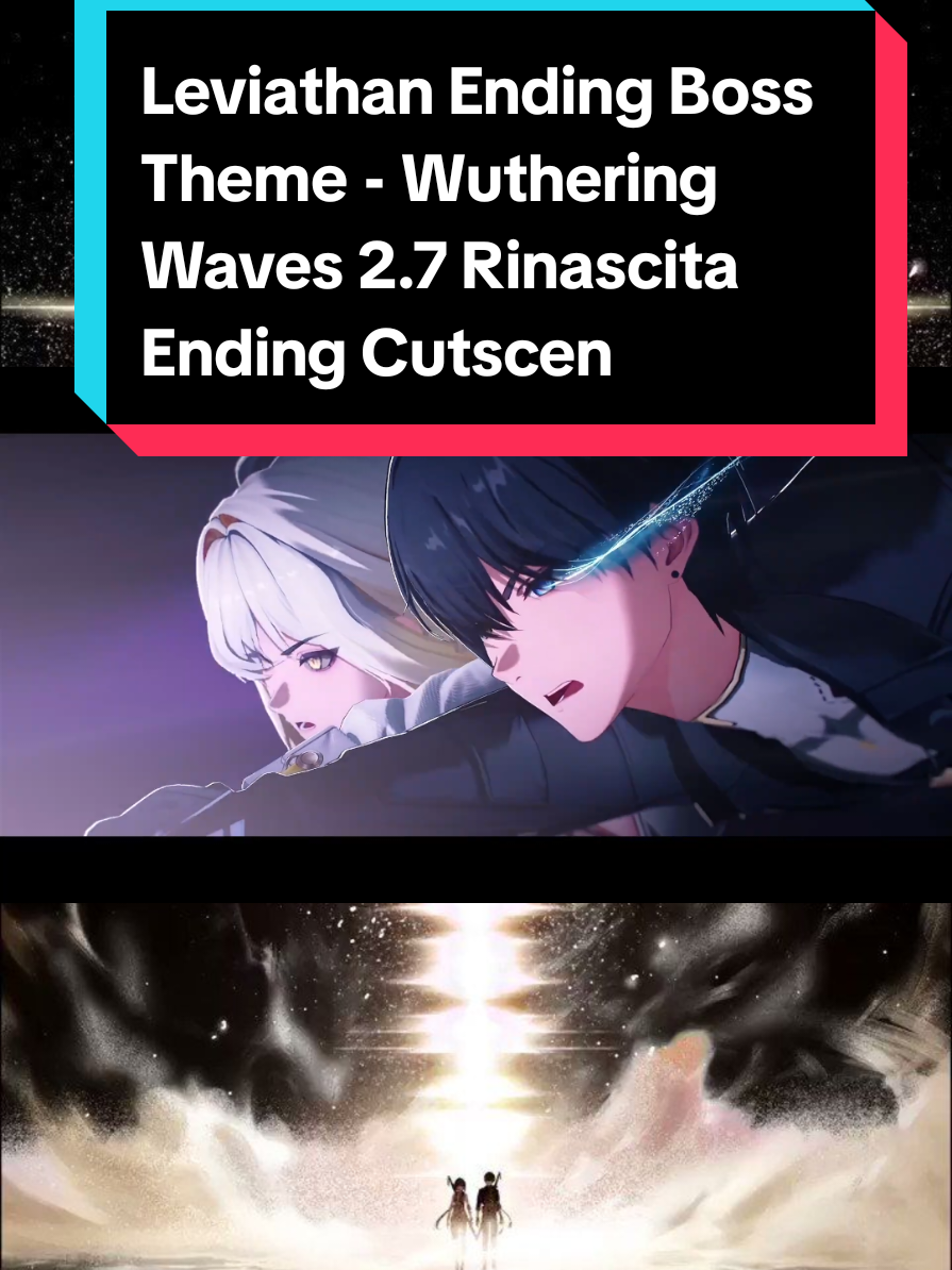 Leviathan Ending Boss Theme - Wuthering Waves 2.7 Rinascita Ending Cutscene #Finalboss#wutheringwaves #Rinasita 