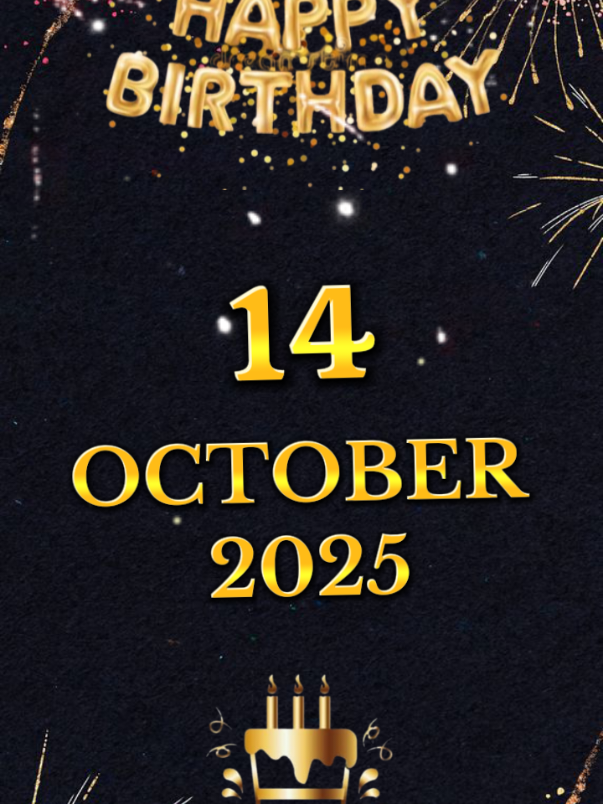 Happy Birthday 14 october 2025 #tiktoktemplate #birthdaytemplate #happybirthday #october #fyppp 