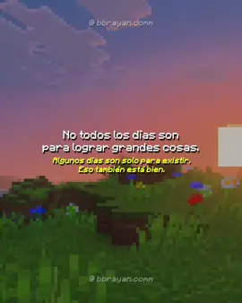 esta frase la vi en la cuenta de @menterosita 🩷🫂 #Minecraft #nostalgia #frases #motivacion 