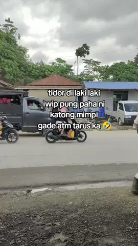 versi ana iwip🤣🙏🏻🙏🏻🙏🏻#iwip_weda_halmahera #fypppppppppppppp #lelilefmalukuutara #trendingtiktok 