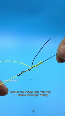 Connect Two Fishing Lines This Way — Smooth and Super Strong!#fishing #angler #fishinglife #钓鱼 