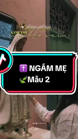 ✨ Nhìn ngắm Mẹ thật lâu.. Con vui chấp nhận mọi khổ sầu…✨ ✝️ Ck “NGẮM MẸ” 📍Sáng Tác “Lm.Giang Tâm” 🎙️Trình bày : Angelo Band ✝️Thánh ca thay lời cầu nguyện mỗi ngày 🙏 #thánhca  #đứctincônggiáo #mẹmaria  #Catholic  #lovejesus