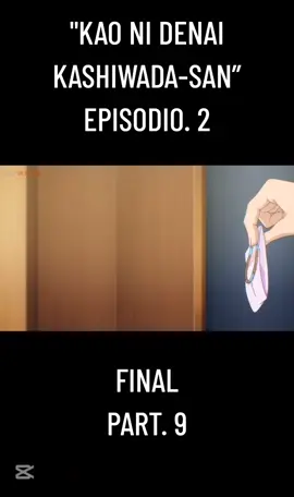 #anime #fyp #paratiiiiiiiiiiiiiiiiiiiiiiiiiiiiiii #kaonidenaikashiwadasantokaonideruootakun #kashiwada 