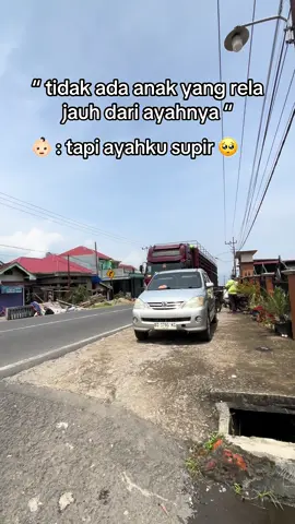 fi amanillah ayah…#fypシ゚ #sopirtrukpunyacerita #anaksopir 