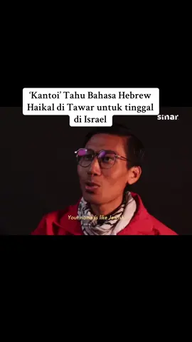Haikal boleh berbahasa Hebrew kongsi pengalaman di penjara Israel 
