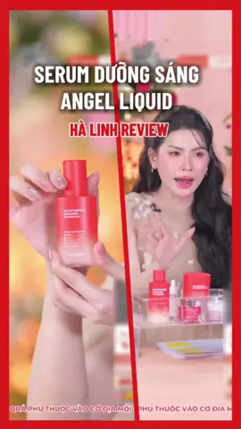 Serum dưỡng sáng Angel's liquid #halinhreview #halinhofficial #vohalinh 