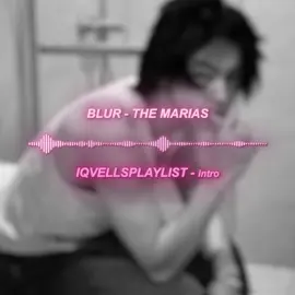 blur // #editaudio #audiosforedits #soundsforedits #fyp #themarias // blur the marias edit audio slowed // slowed edit audio // long edit audio // 
