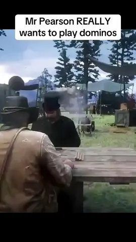 Mr Pearson REALLY wants to play some dominos #rdr2 #reddeadredemtion2 #fyp #viral #funny 