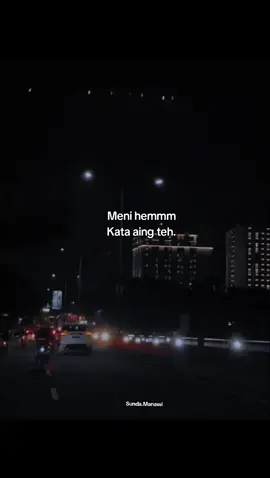 #fyp #storysunda🍁 #SundaManawi 