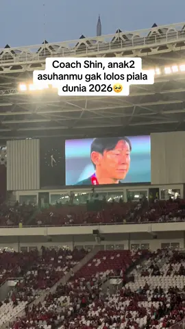Coach Shin, kita gagal ke piala dunia 2026🥺  #fyp #timnasday #shintaeyong #timnasindonesia #kualifikasipialadunia2026 