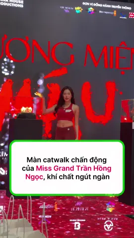 Màn catwalk chấn động của Miss Grand Trần Hồng Ngọc, khí chất ngút ngàn #hitdramachuanguoidep #sgsmedia #vuongmienmau #tranhongngoc 