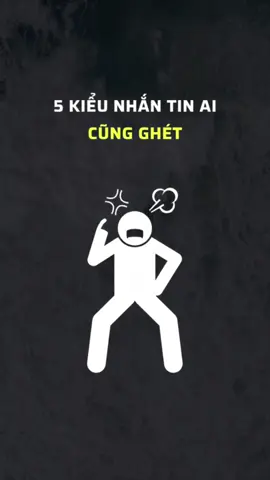 5 Cách nhắn tin ai cũng ghét