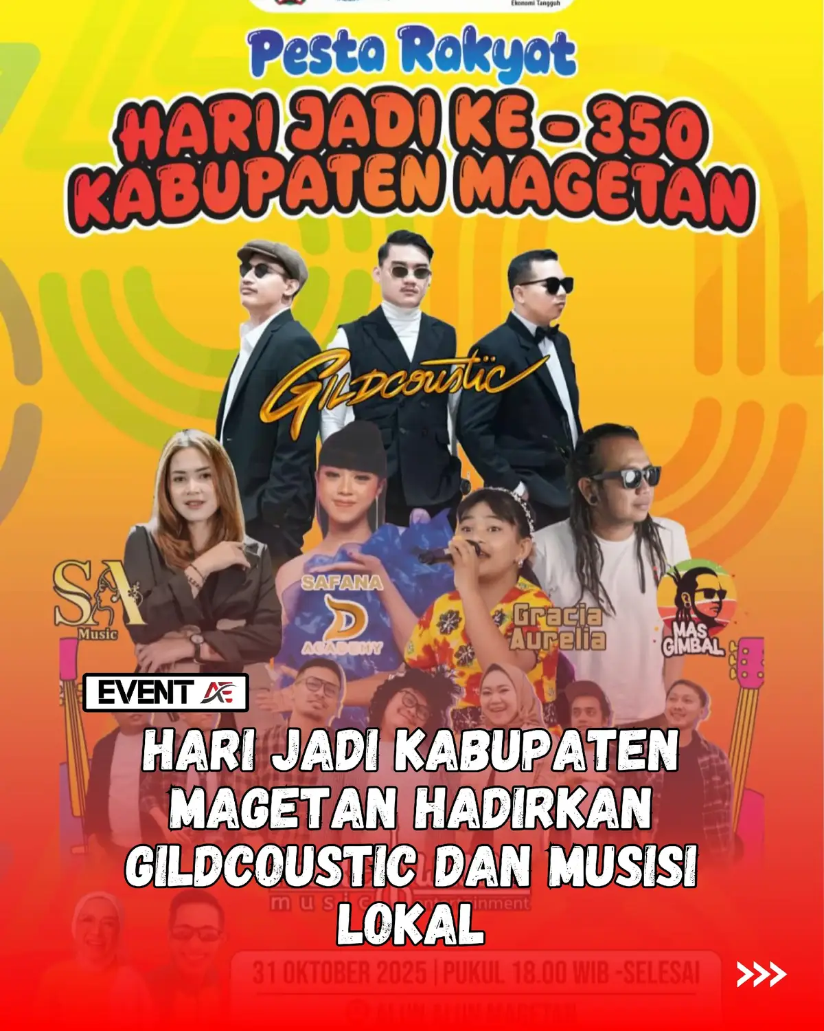 Hari jadi ke 350 Kab. Magetan, gelar pesta rakyat yang bakal diramaikan oleh Gildcoustic  serta deretan musisi dan group band terbaik. Catat jadwalnya ya sob! 🗓 Jum'at 31 Oktober 2025 📍 Alun Alun Magetan 🕕 Pukul 18.00  #harijadikabupatenmagetan #magetan24jam  #gildcoustic #eventae 