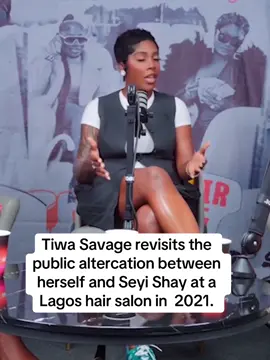 “I’m not going to pretend me and you are cool in a salon when you did a diss track.” Tiwa Savage revisits the public altercation between herself and Seyi Shay at a Lagos hair salon in  2021. #tiwasavage #afrobeats #music #tiktok #hvmplaylist 