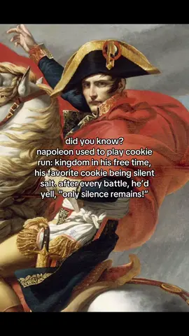 my two interests blending together icl #satire #cookierunkingdom #crk #napoleonbonaparte #foryou 