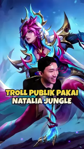 Keseruan Lemon coba troll publik pakai Natalia jungle silahkan catat guys emblem dan buildnya yang ingin mencoba #MLBB9TH #MLBB 