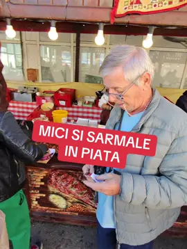 Mici si sarmale in piata #mici #sarmale #piatamare #piata #craiova 