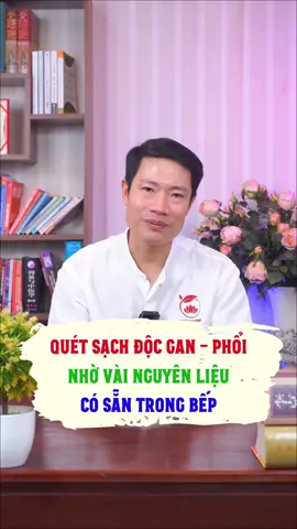 Quét sạch độc gan - phổi nhờ vài nguyên liệu có sẵn trong bếp #thaidocgan #thaidocphoi #ungthugan #ungthuphoi #tranhoanghai