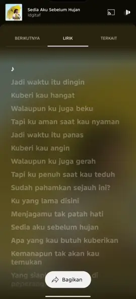 sedia aku sebelum hujan #idgitaf #liriklagu