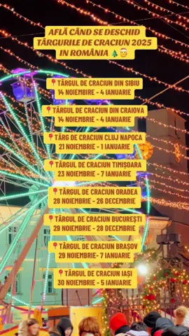 AFLĂ CÂND SE DESCHID TÂRGURILE DE CRACIUN 2025 IN ROMÂNIA 🎄🎅  👇🏼  Citește aici 👇🏼 1️⃣ Sibiu – Piața Mare 🗓️ 14 nov – 4 ian 2️⃣ Craiova – Piața Mihai Viteazul 🗓️ 14 nov – 4 ian 3️⃣ Cluj-Napoca – Piața Unirii 🗓️ 21 nov – 1 ian 4️⃣ Alba Iulia – Cetatea Alba Carolina 🗓️ 22 nov – 5 ian 5️⃣ Timișoara – Piața Victoriei 🗓️ 23 nov – 7 ian 6️⃣ Suceava – Centru 🗓️ 27 nov – 7 ian 7️⃣ Oradea – Piața Unirii 🗓️ 28 nov – 26 dec 8️⃣ București – Piața Constituției 🗓️ 29 nov – 28 dec 9️⃣ Brașov – Piața Sfatului 🗓️ 29 nov – 7 ian 🔟 Iași – Palatul Culturii 🗓️ 30 nov – 5 ian #fyp #craciun #christmas #xmas #romania 