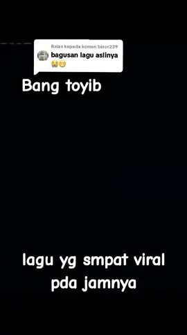 Membalas kepada @binor239 orginal song bang toyib vocal Ade irma #fyp 