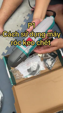 Máy róc keo chết nhé các bác.  Cần inbox em có số trên trang 😁 #minhtaylor #xh #viral #donghedoden